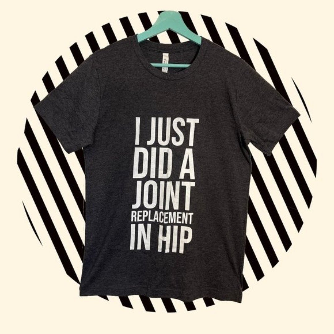 The Best Seller Gray Cotton T-Shirt - I Just Did a Joint Replacement in HIP J4kGzHBcN High Quaity